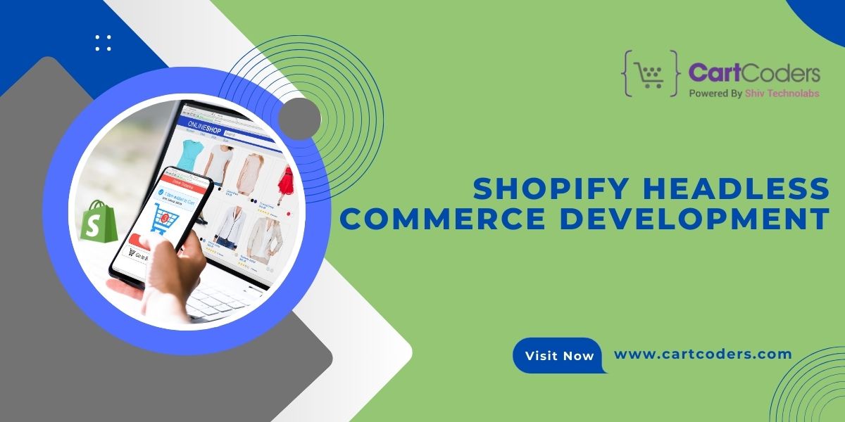 Optimizing Your Online Store: The Advantages of Shopify Headless Architecture