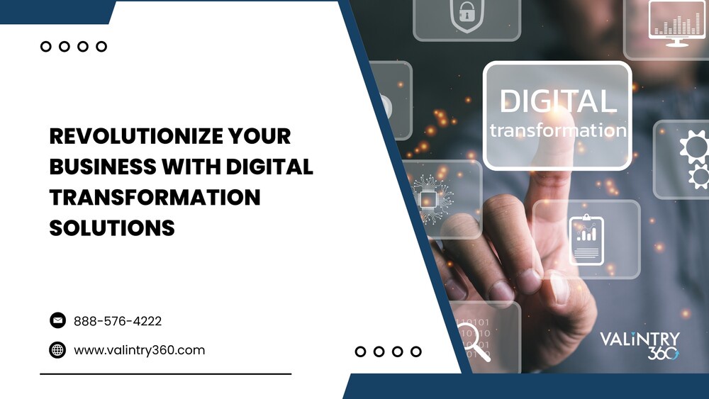 Revolutionize Your Business with Digital Transformation Solutions