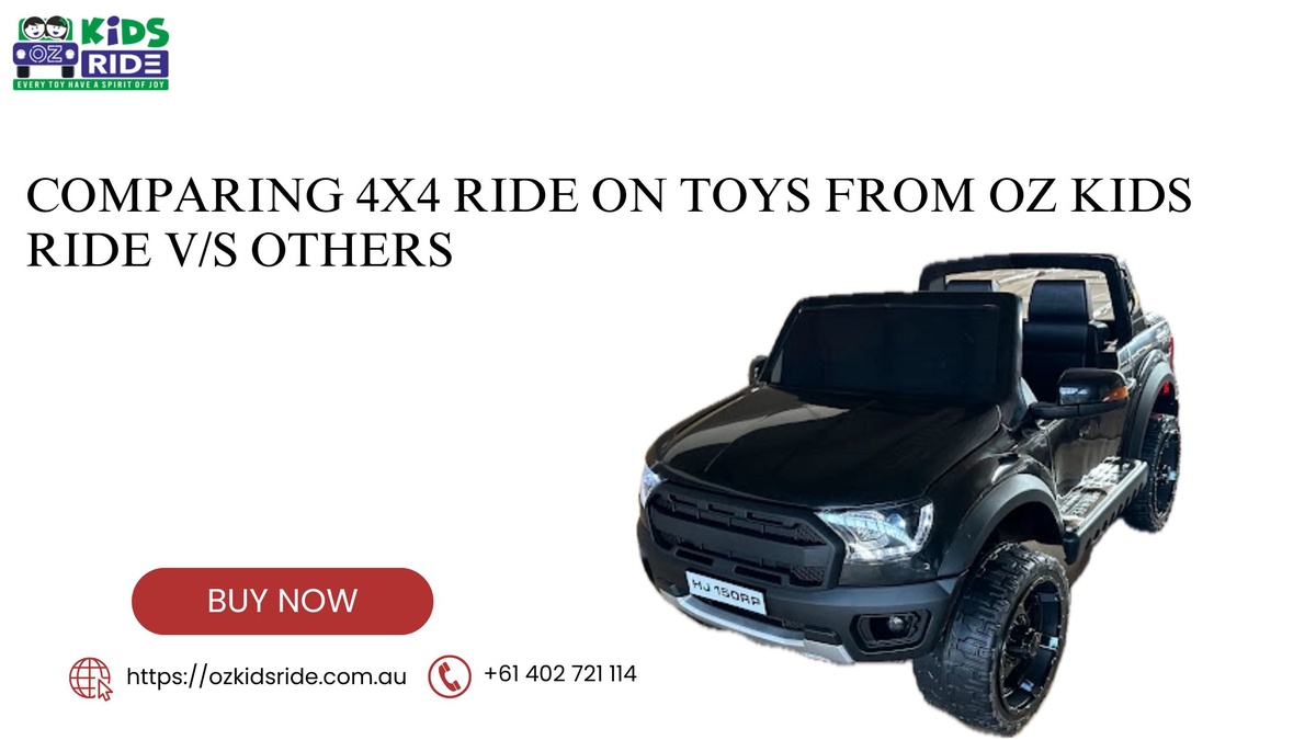 Comparing 4x4 ride On Toys From Oz Kids Ride V/s Others