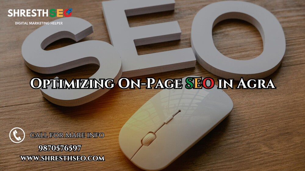 Optimizing On-Page SEO in Agra