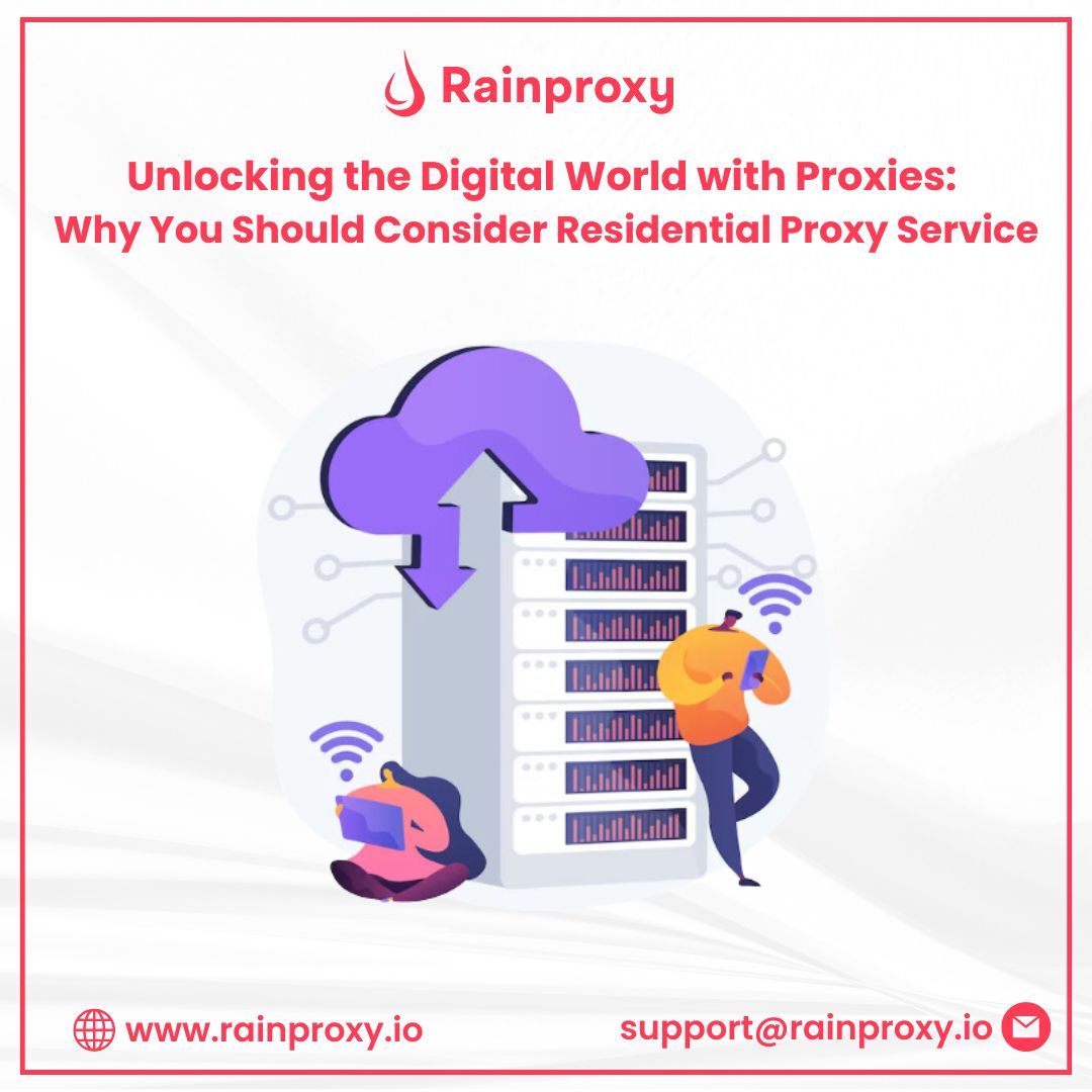 Why You Should Consider Residential Proxy Service