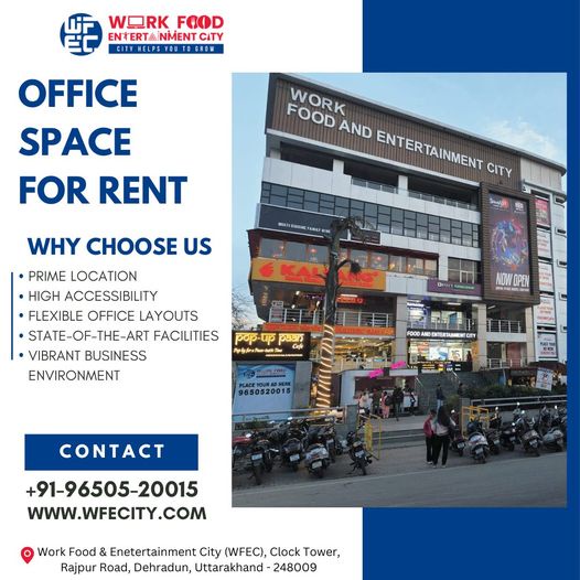 Top 5 Things To Consider When Choosing a Office Space For Rent In Dehradun