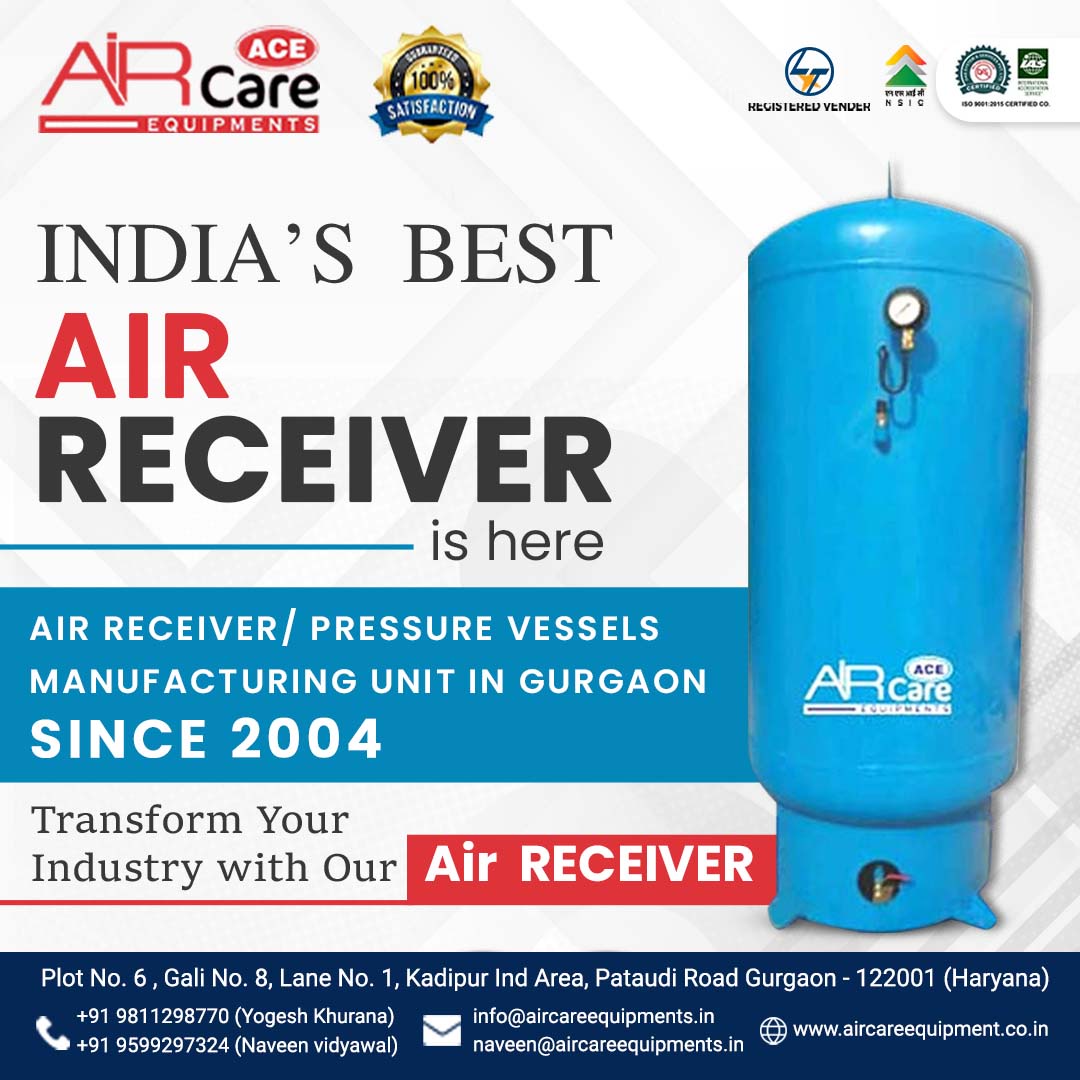 Why Air Care Equipments is Your Top Choice for Air Receiver Tanks