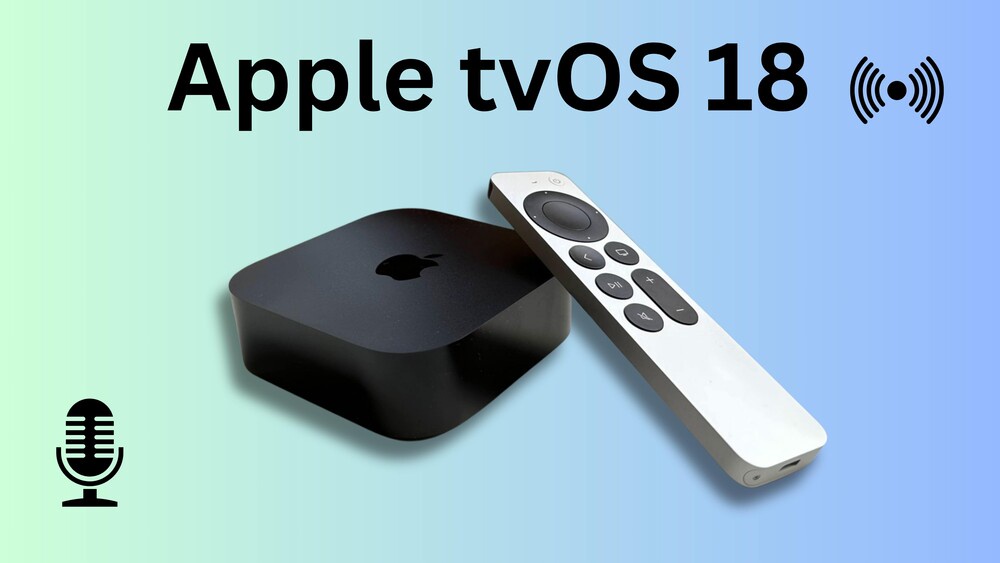 Apple tvOS 18 Review: Top Features and Improvements