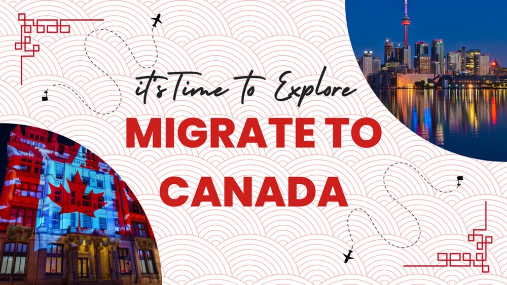 Migrate to Canada: Your Path to a New Beginning