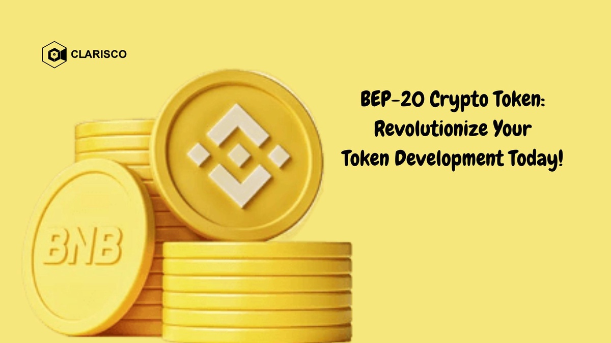 BEP-20 Crypto Token: Revolutionize Your Token Development Today!
