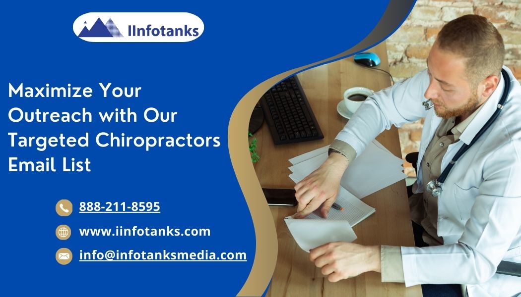 Maximize Your Outreach with Our Targeted Chiropractors Email List