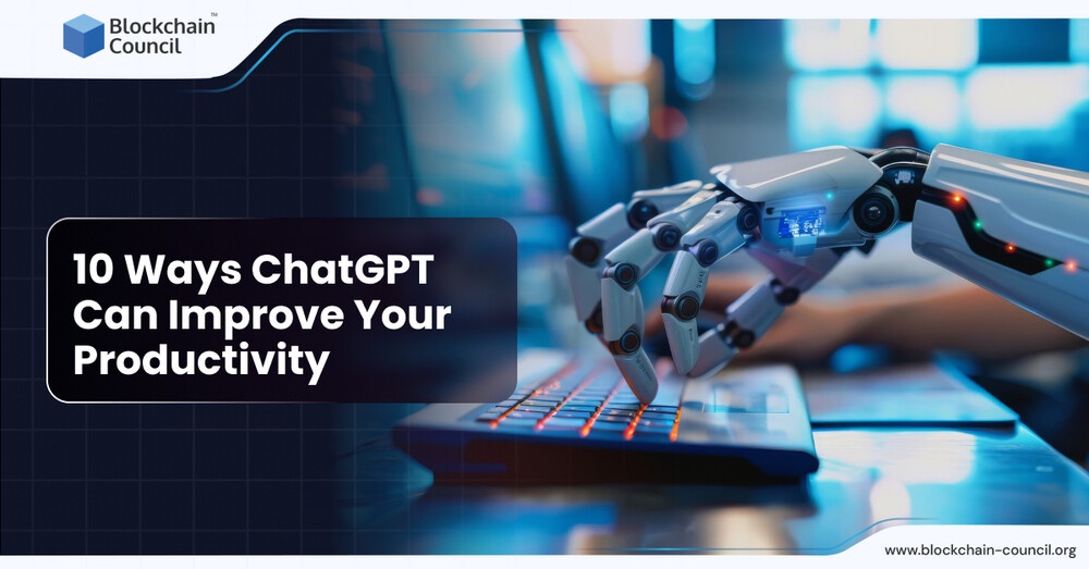 10 Ways ChatGPT Can Improve Your Productivity