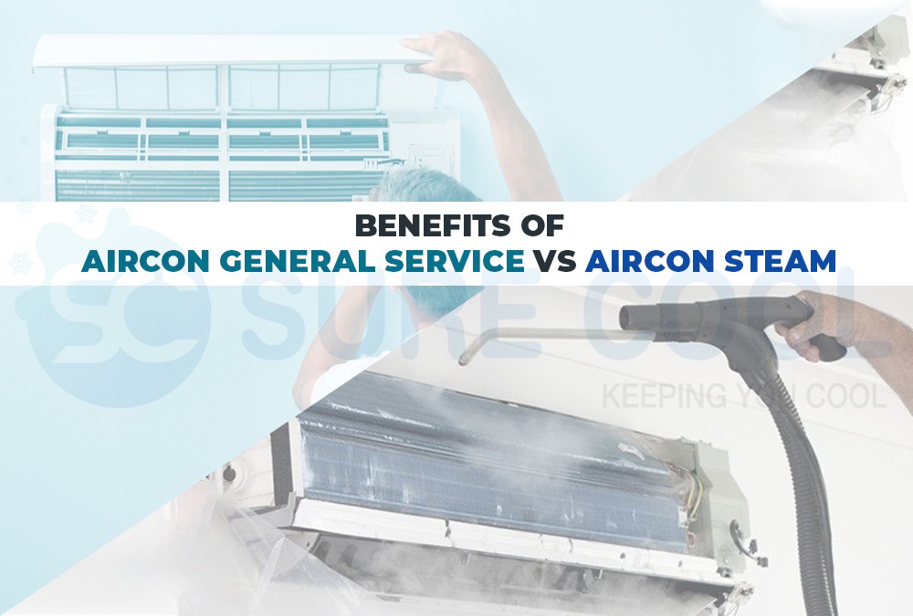 Benefits of Aircon general service vs Aircon steam cleaning