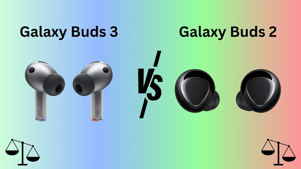 Galaxy Buds 3 vs Galaxy Buds 2: A Detailed Review