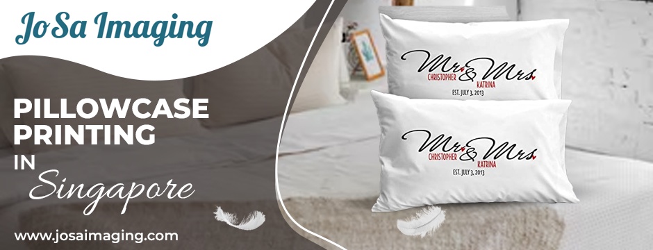 Pillowcase Printing in Singapore for Personal Gifting