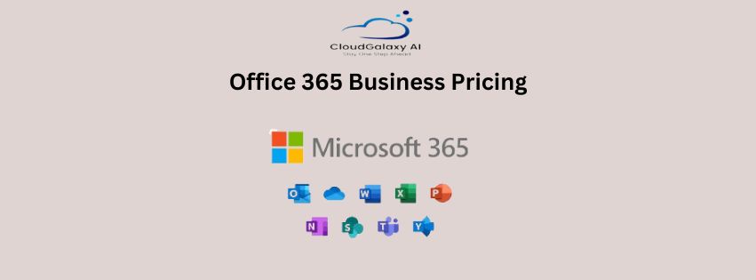 Understanding Office 365 Business Pricing and Microsoft 365 Business Premium Price