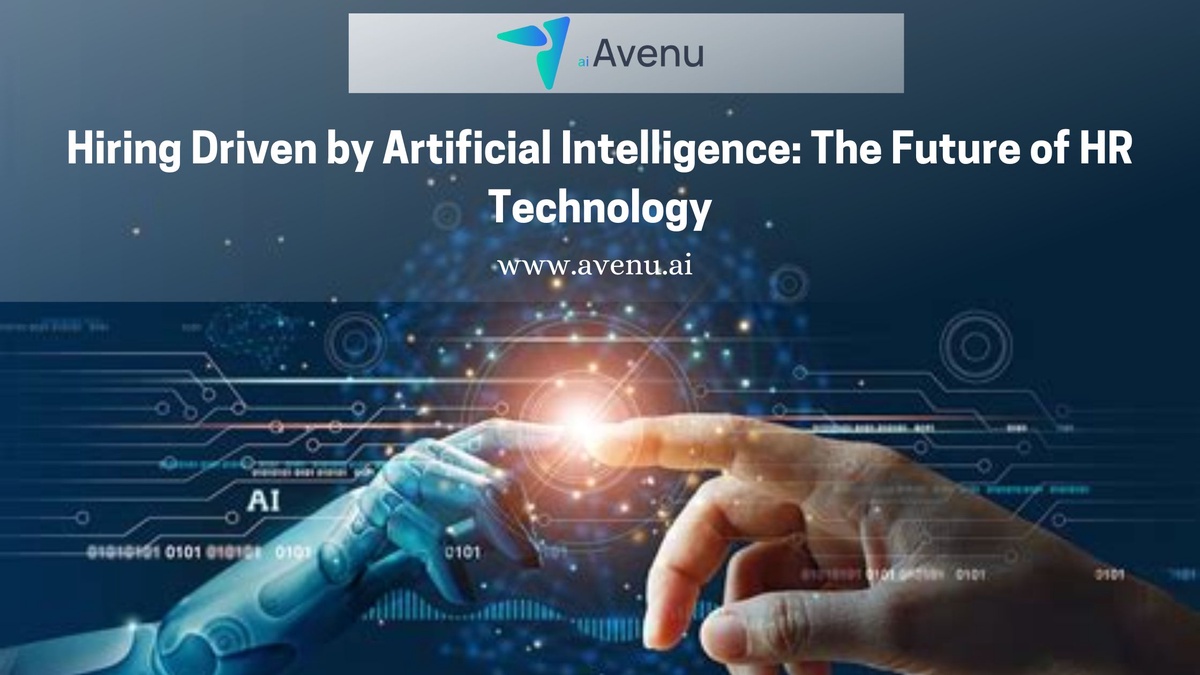 Hiring Driven by Artificial Intelligence: The Future of HR Technology