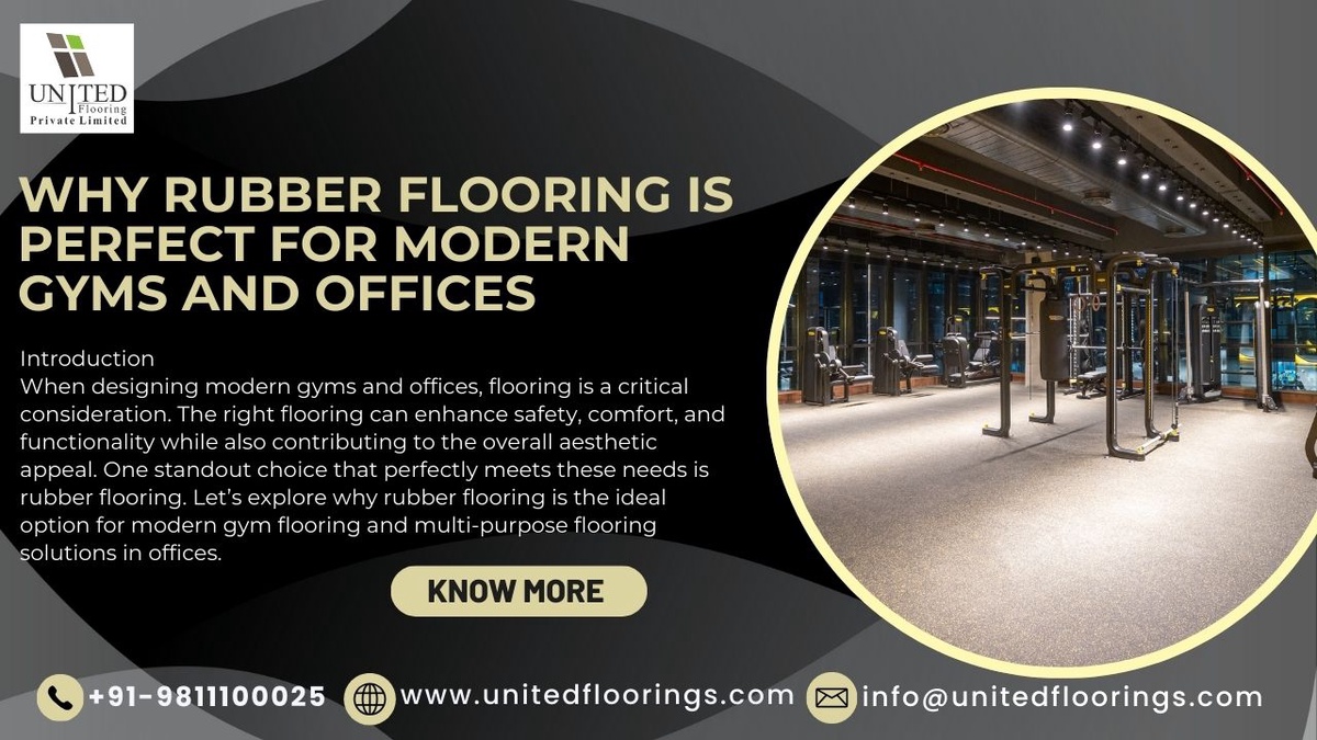 Why Rubber Flooring is Perfect for Modern Gyms and Offices