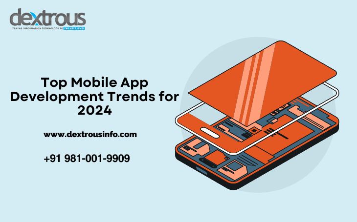 Top Mobile App Development Trends for 2024