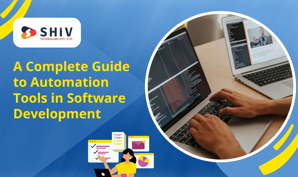 A Complete Guide to Automation Tools in Software Development