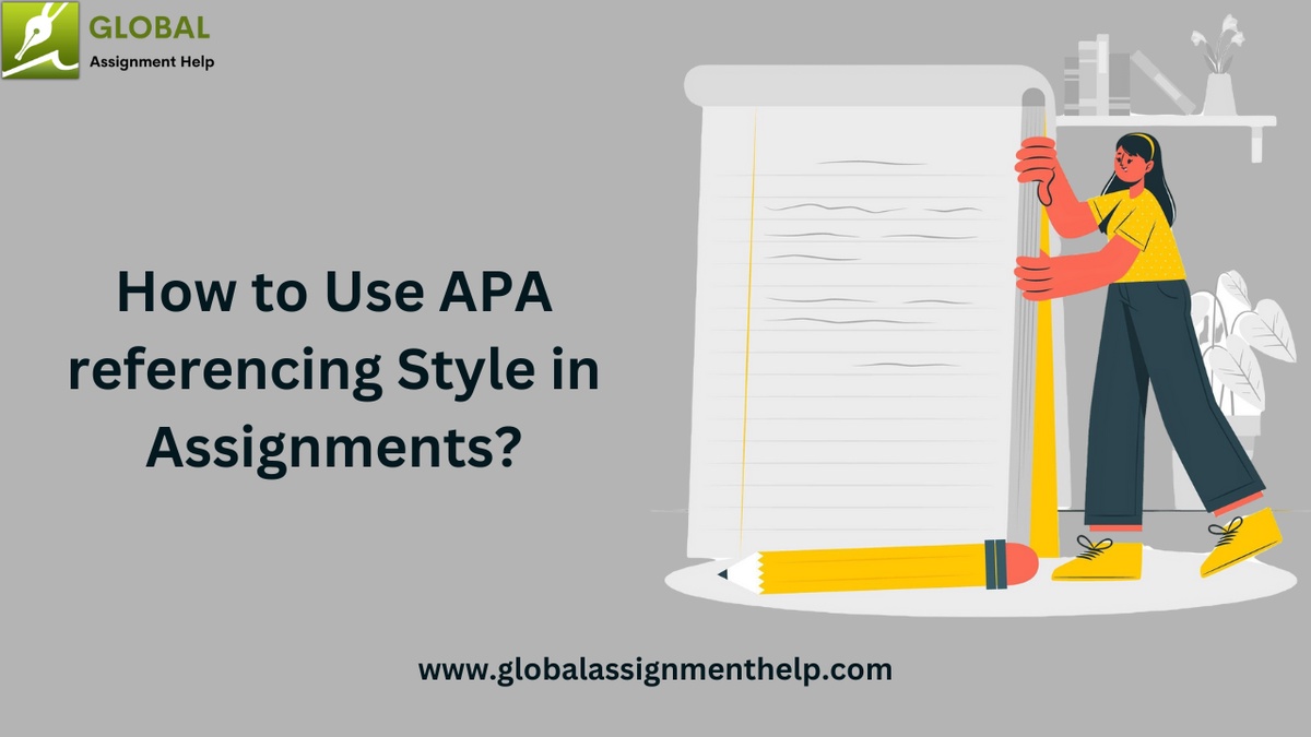 How to Use APA referencing Style in Assignments?