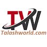 Talash World