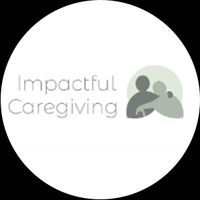 Impactful Caregiving