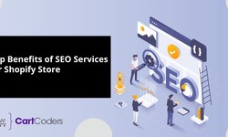 Top Benefits Of SEO Services For Shopify Store