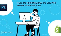Convert PSD to Shopify Theme with an Ease - Cartcoders