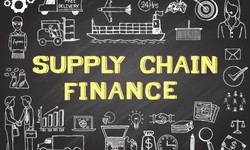 Why Supply Chain Finance is Useful to Grow Your Business?