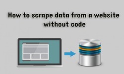 How to scrape data from a website without code