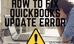How Do I Fix QickBooks Update Error Solution and Reasons?