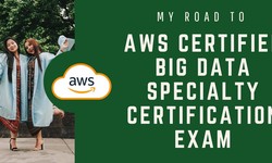 My Road to AWS Certified Big Data Specialty Certification Exam