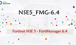Fortinet NSE 5 - FortiManager 6.4 NSE5_FMG-6.4 Real Questions
