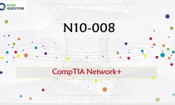 CompTIA Network+ N10-008 Exam Questions
