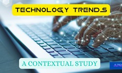 Technological Trends: A Contextual Study