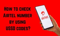 How to Check Airtel number by using USSD codes?