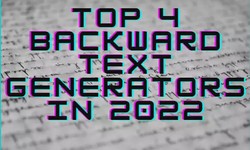Top 4 backward text generators in 2022