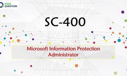 Microsoft Information Protection Administrator SC-400 Exam Questions