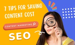7 Tips For Saving Content Creation Cost