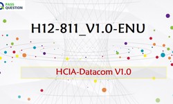 H12-811 HCIA-Datacom V1.0 Training Material