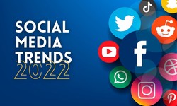 You Will Regret To Miss These 7 Social Media Trends In 2022
