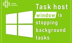 Task host window is stopping background tasks 2022 - 100% Working Solution