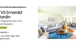 Have An Unparalleled Living Experience TVS Emerald Jardin at Singasandra Near E City South Bangalore