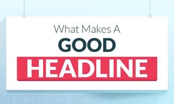 Top 8 Quick Hacks for Writing an Engaging Headline