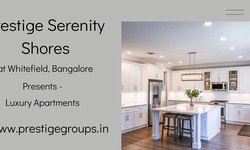 Prestige Serenity Shores at Whitefield, Bangalore - A Unique Living Experience