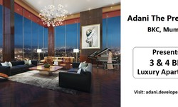 Adani The Presidential In BKC, Mumbai Brings You Extravagant Homes