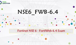 Fortinet NSE 6 - FortiWeb 6.4 NSE6_FWB-6.4 Practice Test Questions