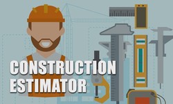 Construction estimator: what is it and how can you use it