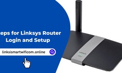 Steps for Linksys Router Login and Setup