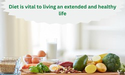 Diet is vital to living an extended and healthy life