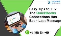Easy Tips To Resolve The QuickBooks Connections Has Been Lost Message