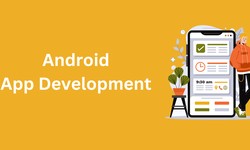 Which Company Provides Android App Development With a Minimum Cost?