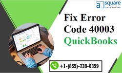 The Unmitigated Guide For Fixing  Error Code 40003 QuickBooks